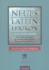 Neues Latein-Lexikon - Lexicon recentis latinitatis