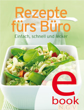 Rezepte fürs Büro