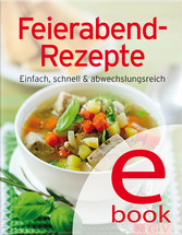 Feierabend-Rezepte