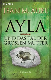 Ayla und das Tal der Großen Mutter