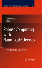 Robust Computing with Nano-scale Devices