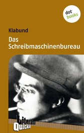 Das Schreibmaschinenbureau - Literatur-Quickie