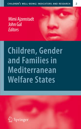 Children, Gender and Families in Mediterranean Welfare States