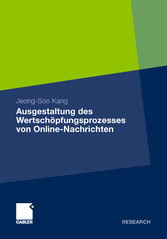 Ausgestaltung des Wertschöpfungsprozesses von Online-Nachrichten