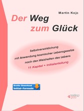 Der Weg zum Glück