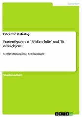 Frauenfiguren in 'Fröken Julie' und 'Et dukkehjem'