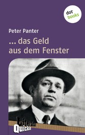 ... das Geld aus dem Fenster - Literatur-Quickie