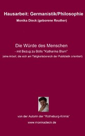 Die Würde des Menschen - mit Bezug zu Bölls 'Katharina Blum'