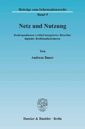 Netz und Nutzung.