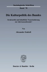 Die Kulturpolitik des Bundes.