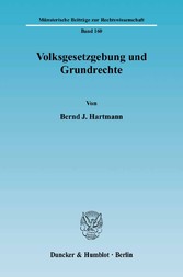 Volksgesetzgebung und Grundrechte.