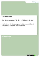 Die Komponente 'R' des LER-Unterrichts