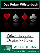 Das Poker Wörterbuch