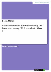 Unterrichtseinheit zur Wiederholung der Prozentrechnung - Werkrealschule, Klasse 9