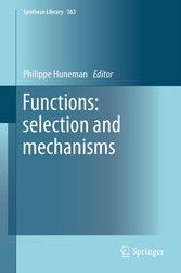 Functions: selection and mechanisms