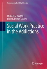 Social Work Practice in the Addictions