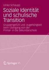 Soziale Identität und schulische Transition