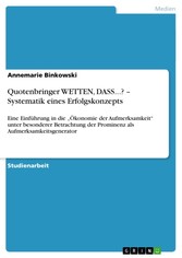 Quotenbringer WETTEN, DASS...? - Systematik eines Erfolgskonzepts