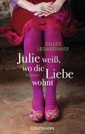 Julie weiß, wo die Liebe wohnt