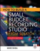 How to Build a Small Budget Recording Studio from Scratch 4/E