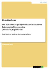 Die Berücksichtigung von nichtfinanziellen Leistungsindikatoren im (Konzern-)Lagebericht