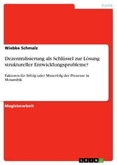 Dezentralisierung als Schlüssel zur Lösung struktureller Entwicklungsprobleme?