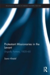 Protestant Missionaries in the Levant