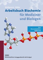 Arbeitsbuch Biochemie für Mediziner und Biologen