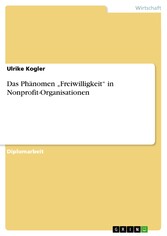 Das Phänomen 'Freiwilligkeit' in Nonprofit-Organisationen