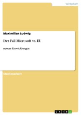 Der Fall Microsoft vs. EU