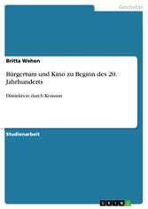 Bürgertum und Kino zu Beginn des 20. Jahrhunderts