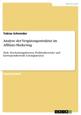 Analyse der Vergütungsstruktur im Affiliate-Marketing