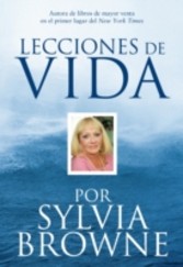 Lecciones De Vida Por Sylvia Browne