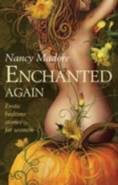 Enchanted Again (for fans of Fifty Shades by E. L. James) (Spice)