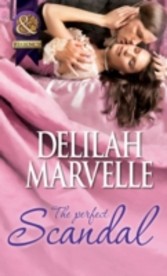 Perfect Scandal (Mills & Boon Historical) (The Scandal Series - Book 3)