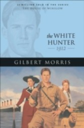 White Hunter, The (House of Winslow Book #22)