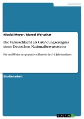 Die Varusschlacht als Gründungsereignis eines Deutschen Nationalbewusstseins