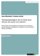 'Reinigungstätigkeit, das ist nicht mein Thema, das macht wer anderer.'