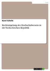 Rechtsregelung des Hochschulwesens in der Tschechischen Republik