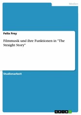 Filmmusik und ihre Funktionen in 'The Straight Story'