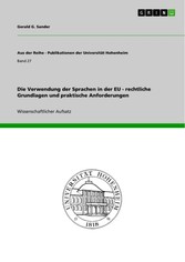 Die Verwendung der Sprachen in der EU - rechtliche Grundlagen und praktische Anforderungen