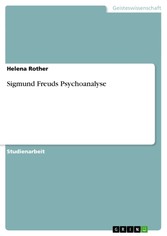 Sigmund Freuds Psychoanalyse