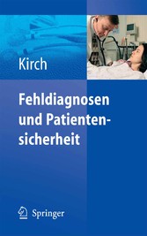 Fehldiagnosen und Patientensicherheit