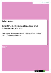 Goal-Oriented Humanitarianism and Colombia's Civil War