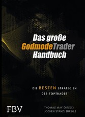 Das große GodmodeTrader-Handbuch