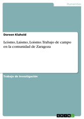 Leísmo, Laísmo, Loísmo. Trabajo de campo en la comunidad de Zaragoza