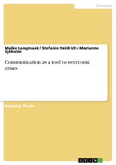 Communication as a tool to overcome crises