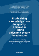 Establishing a knowledge base for quality in education: Testing a dynamic theory for education