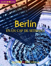 Berlín. En un cap de setmana