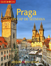 Praga. En un cap de setmana